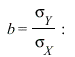 b = `/`(`*`(sigma__Y), `*`(sigma__X)); -1